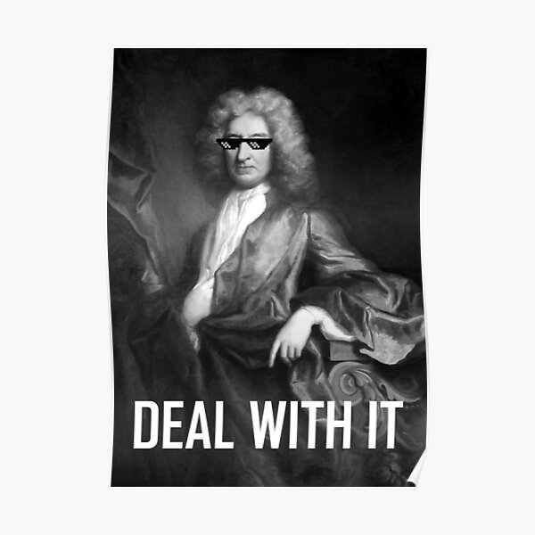 Deal With It Poster