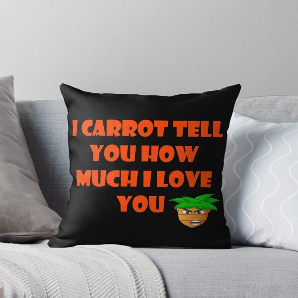 Item preview, i carrot tell you how much i love you :* designed and sold by LokmaneBrahimi.