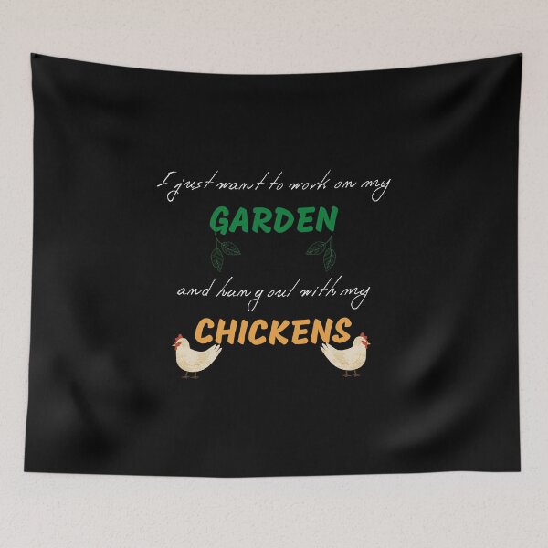 Item preview, I just want to work in my garden and hang out with my chickens designed and sold by SimpleUniverse.
