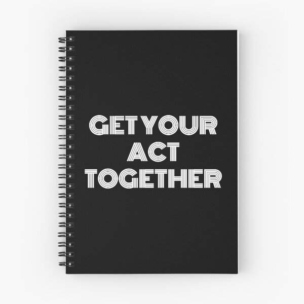Item preview, Get Your Act Together designed and sold by SimpleUniverse.