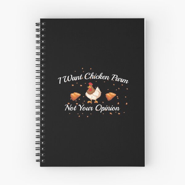 Item preview, I Want Chicken Parm Not Your Opinion designed and sold by Beinfashion.