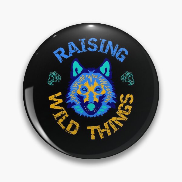 Item preview, Raising wild things designed and sold by FurioInc.
