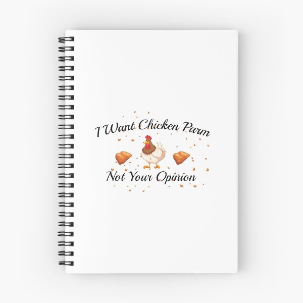 Item preview, I Want Chicken Parm Not Your Opinion designed and sold by Beinfashion.