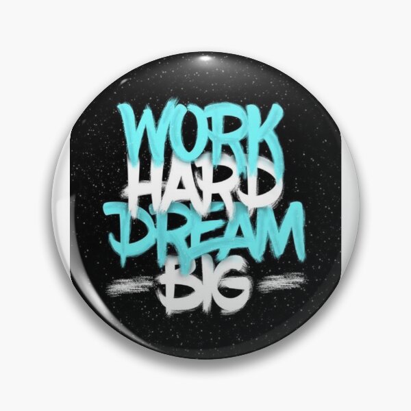 Item preview, Work Hard Dream Big designed and sold by max-art-lvl.