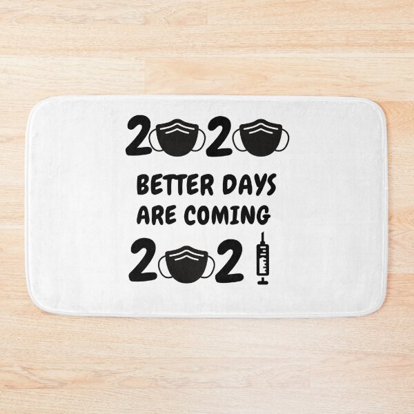 Item preview, Better days are coming 2021 designed and sold by YourgiftShop.