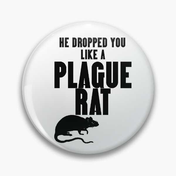 Item preview, Galavant-Inspired "Like a Plague Rat" designed and sold by mulberrydragon.