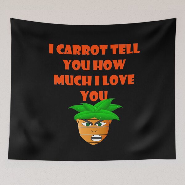 Item preview, i carrot tell you how much i love you :* designed and sold by LokmaneBrahimi.