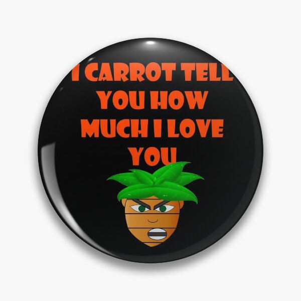 Item preview, i carrot tell you how much i love you :* designed and sold by LokmaneBrahimi.
