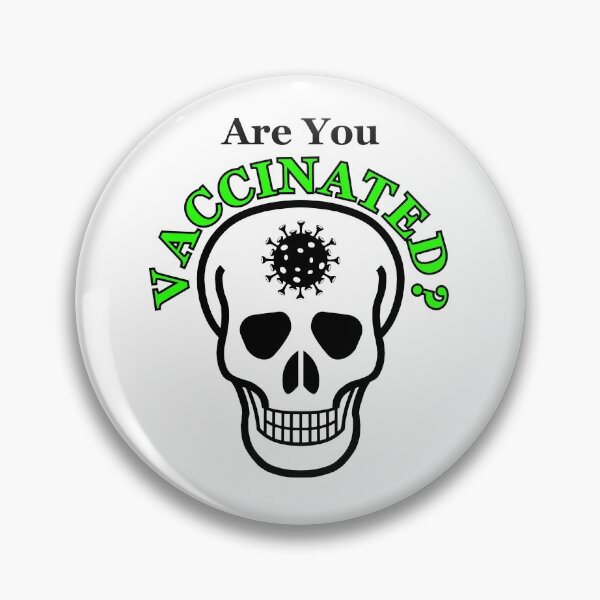 Item preview, Are You VACCINATED? designed and sold by ARTmanhART.