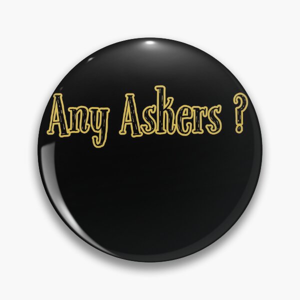 Item preview, Any Askers? designed and sold by Oussamamehenni.