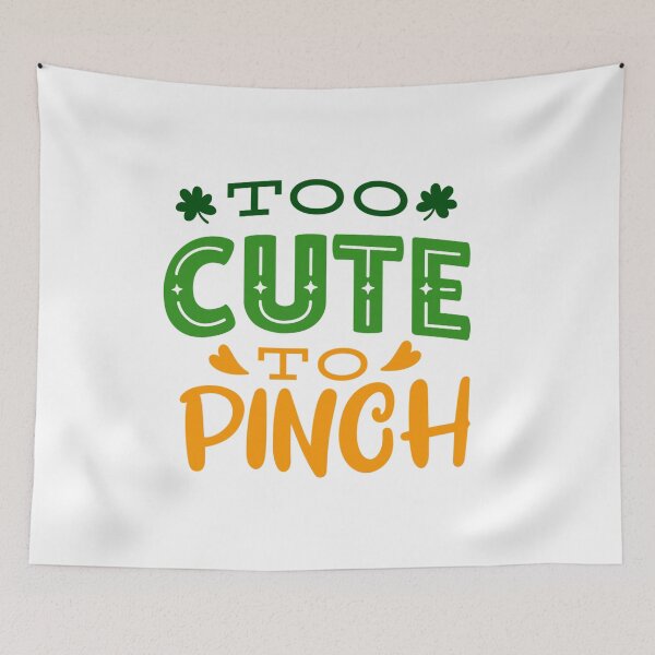 Item preview, Too Cute To Pinch Saint Patrick's Day tee designed and sold by TheFlipRepublic.