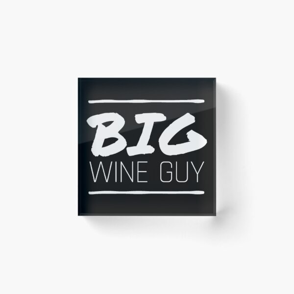 Item preview, Big Wine Guy designed and sold by jlicero.