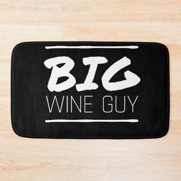 Item preview, Big Wine Guy designed and sold by jlicero.