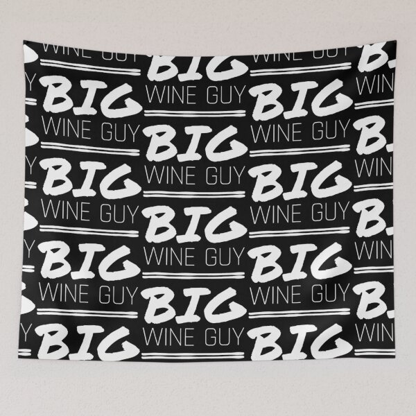 Item preview, Big Wine Guy designed and sold by jlicero.
