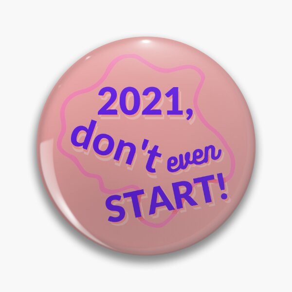Item preview, 2021, Don't Even Start!  designed and sold by ZetaUmbra.