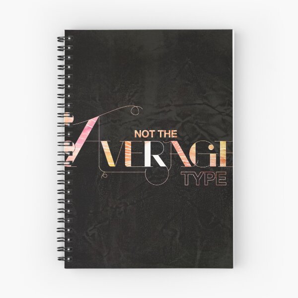 Item preview, Not the Average Type designed and sold by michaelsmurphy.