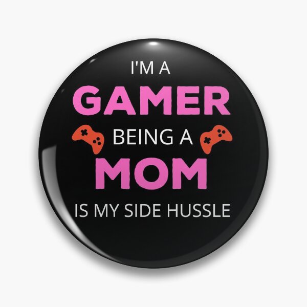 Item preview, I'm a Gamer Being A Mom Is My Side Hussle, Mother's Day gift for a gamer mom designed and sold by GulQari.