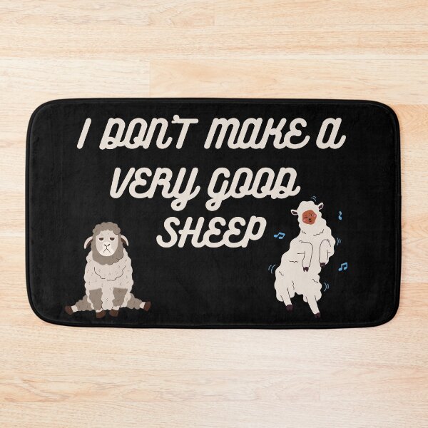Item preview, I Don't Make A Very Good Sheep designed and sold by SameGirlNwTrcks.