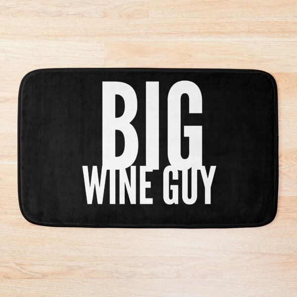 Item preview, Big Wine Guy designed and sold by jlicero.