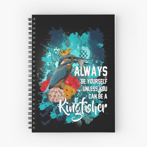 Item preview, Always be yourself unless you can be a kingfisher designed and sold by koalas1414.