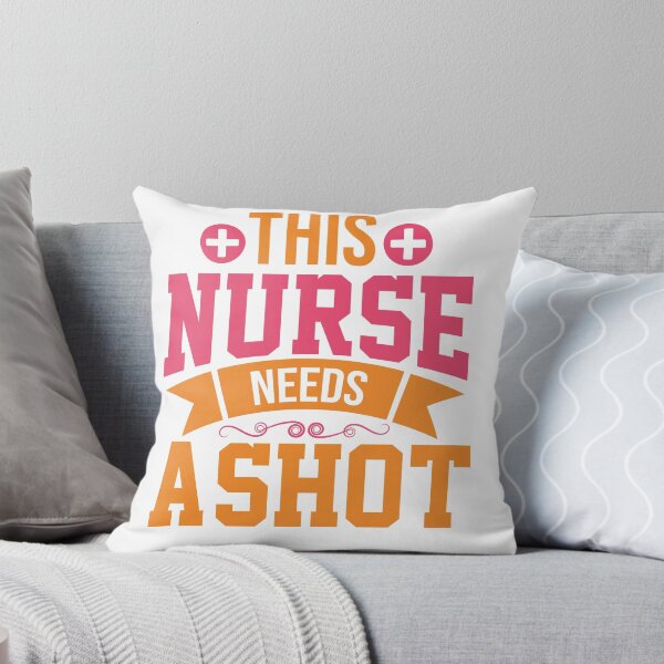 Item preview, This Nurse Needs A Shot#1, funny nurse designed and sold by BeSerious1.