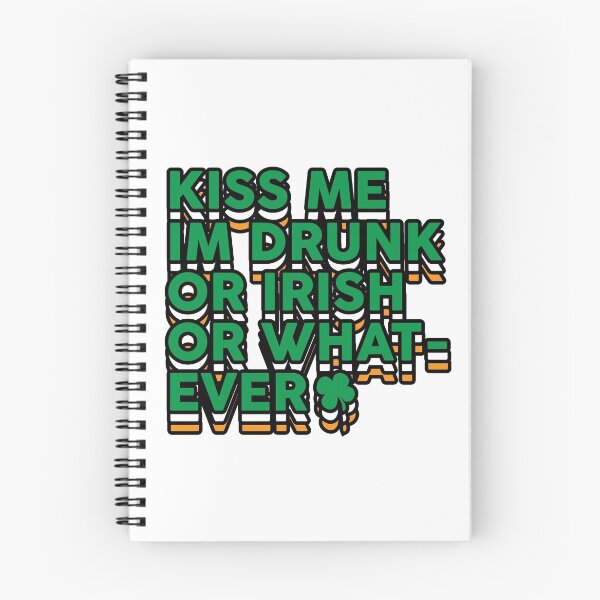 Artikelvorschau, Küss mich Ich bin betrunken oder irisch oder was auch immer St Patricks entworfen und verkauft von TheFlipRepublic.