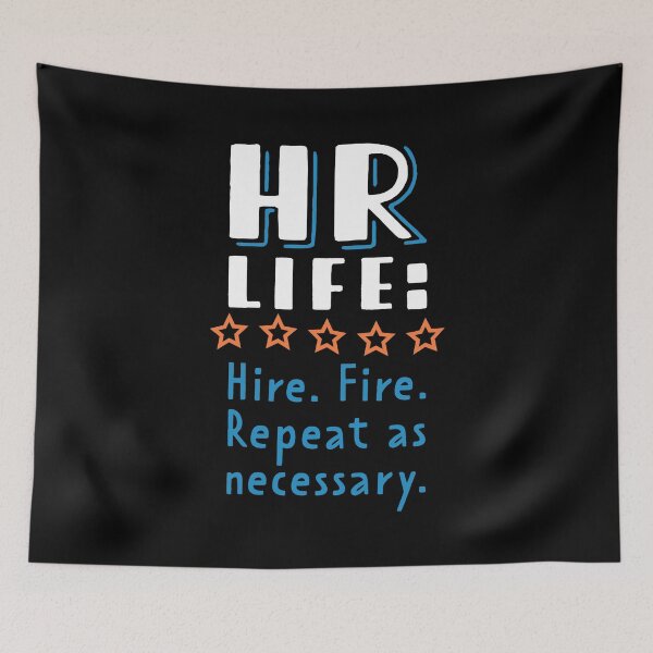Item preview, HR Life:  Hire. Fire. Repeat. designed and sold by fotollissimo.