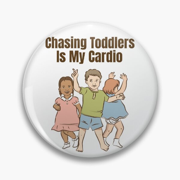 Item preview, Chasing Toddlers Is My Cardio Parenthood Babysitter Daycare Provider Kindergarten  designed and sold by KLINESTORE.