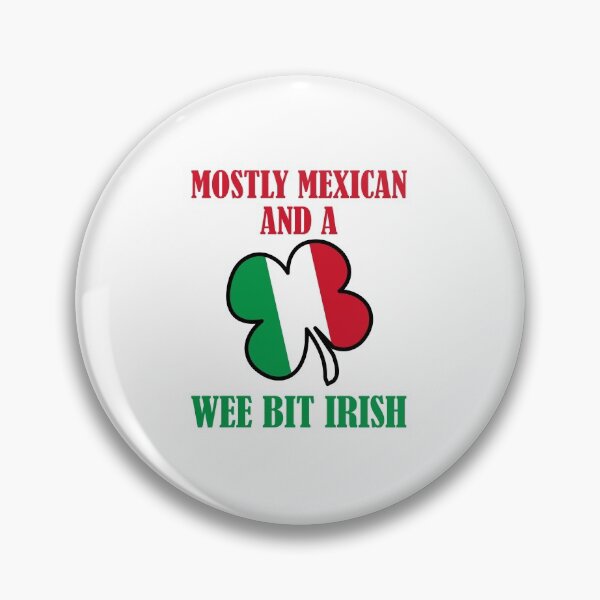 Item preview, Funny Saint Patrick Mexican Wee Bit Irish  designed and sold by TheFlipRepublic.