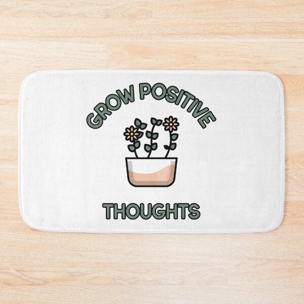 Item preview, Grow Positive Thoughts. Positivity, Inspirational, Motivational and Self-Esteem Quote Design for Plant Lovers. designed and sold by That Cheeky Tee.
