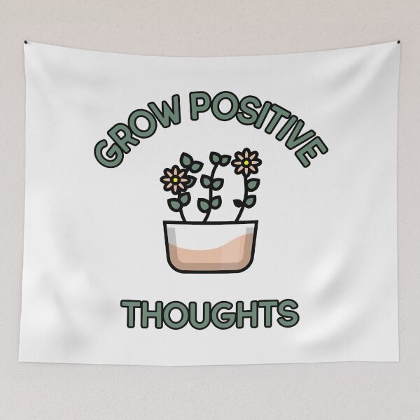 Item preview, Grow Positive Thoughts. Positivity, Inspirational, Motivational and Self-Esteem Quote Design for Plant Lovers. designed and sold by That Cheeky Tee.