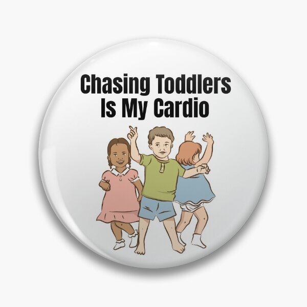Item preview, Chasing Toddlers Is My Cardio Parenthood Babysitter Daycare Provider Kindergarten  designed and sold by KLINESTORE.