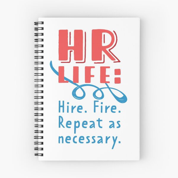 Item preview, HR Life:  Hire. Fire. Repeat. designed and sold by fotollissimo.