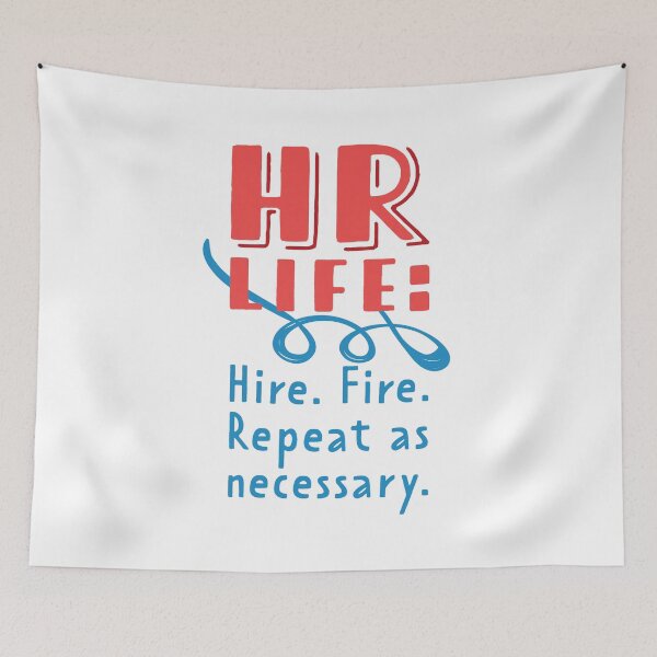 Item preview, HR Life:  Hire. Fire. Repeat. designed and sold by fotollissimo.