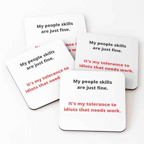 Item preview, My people skills are just fine but.... designed and sold by Nico Plescia.