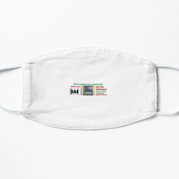 My First Computer Was A Sinclair ZX81 Flat Mask