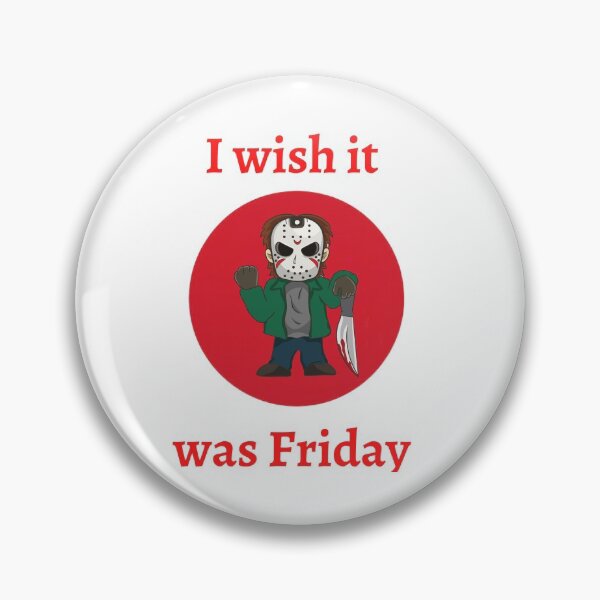 Item preview, I wish it was Friday designed and sold by Nico Plescia.