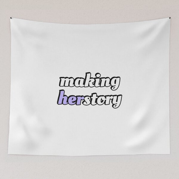 Item preview, Making Herstory feminist slogan designed and sold by Inspirationmotivation.