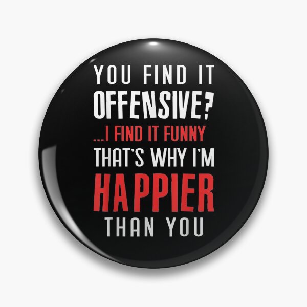 Item preview, You Find It Offensive I Find It Funny  designed and sold by ninapfvu.