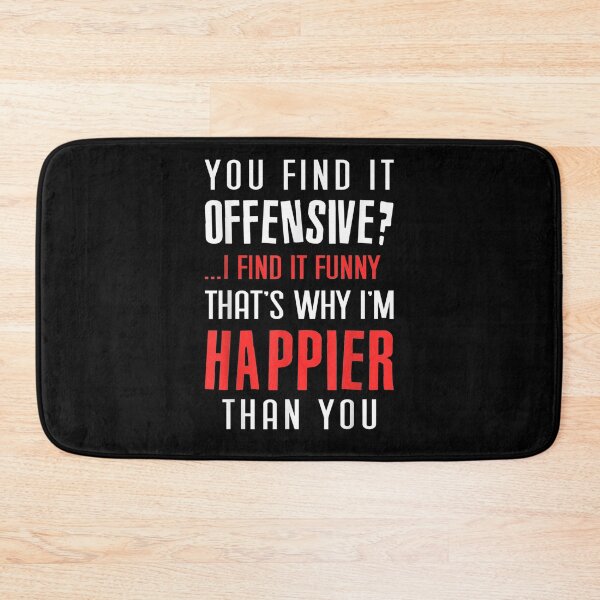 Item preview, You Find It Offensive I Find It Funny  designed and sold by ninapfvu.