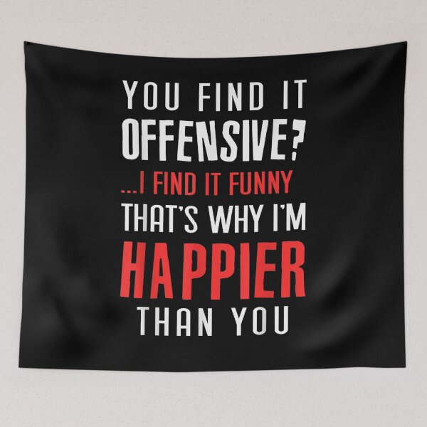 Item preview, You Find It Offensive I Find It Funny  designed and sold by ninapfvu.