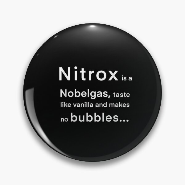 Item preview, Nitrox Is A Nobel Gas  designed and sold by lolahomya.