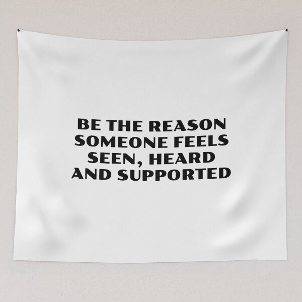Item preview, BE THE REASON SOMEONE FEELS SEEN, HEARD AND SUPPORTED designed and sold by Inspirationmotivation.