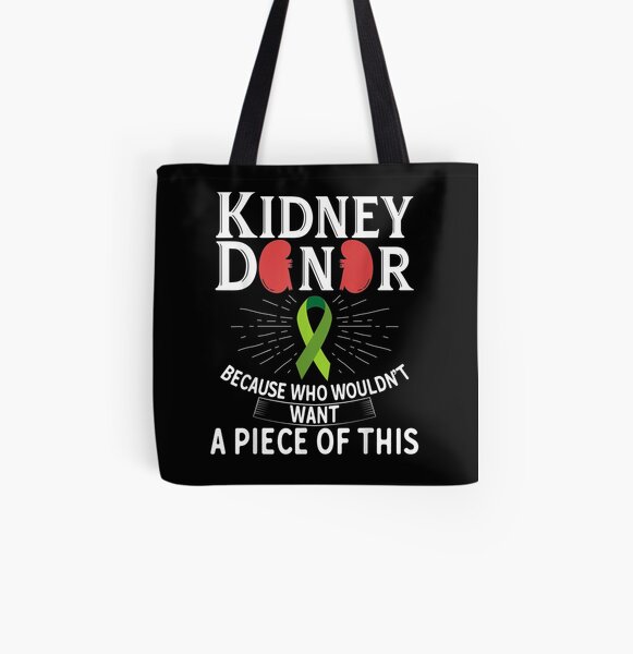 Kidney Transplant Bags Redbubble