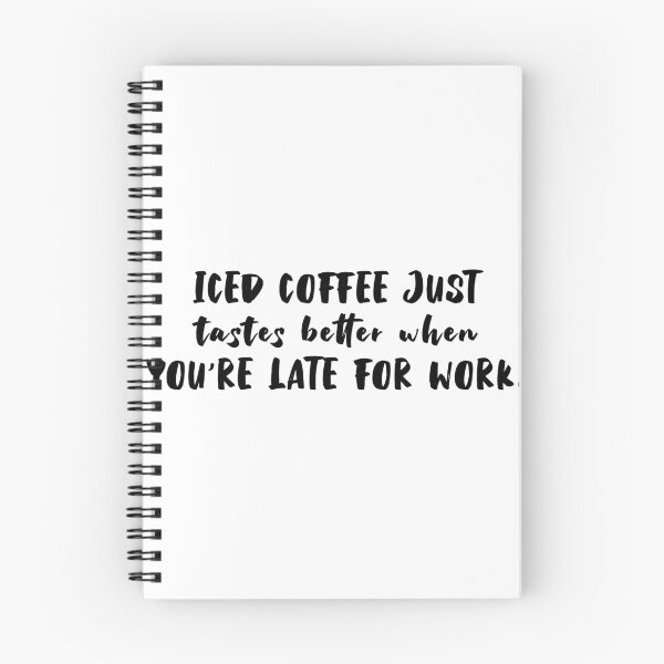 Item preview, Coffee late to work designed and sold by TucsonTees.