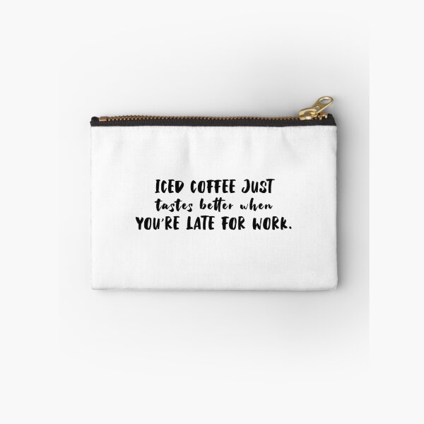 Item preview, Coffee late to work designed and sold by TucsonTees.