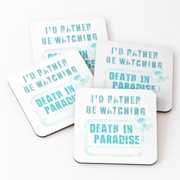 Item preview,  Id rather be watching Death in Paradise designed and sold by SaintMarie.