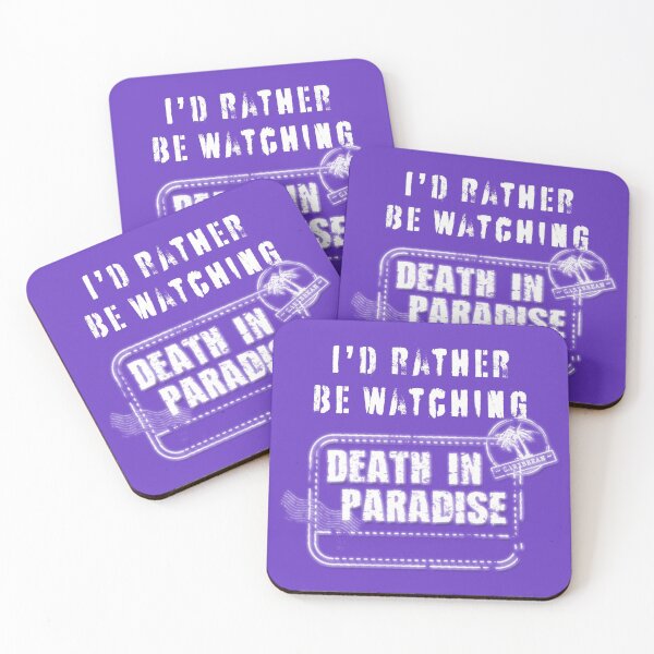 Item preview, Id rather be watching Death in Paradise designed and sold by SaintMarie.