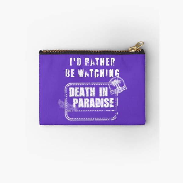 Item preview, Id rather be watching Death in Paradise designed and sold by SaintMarie.