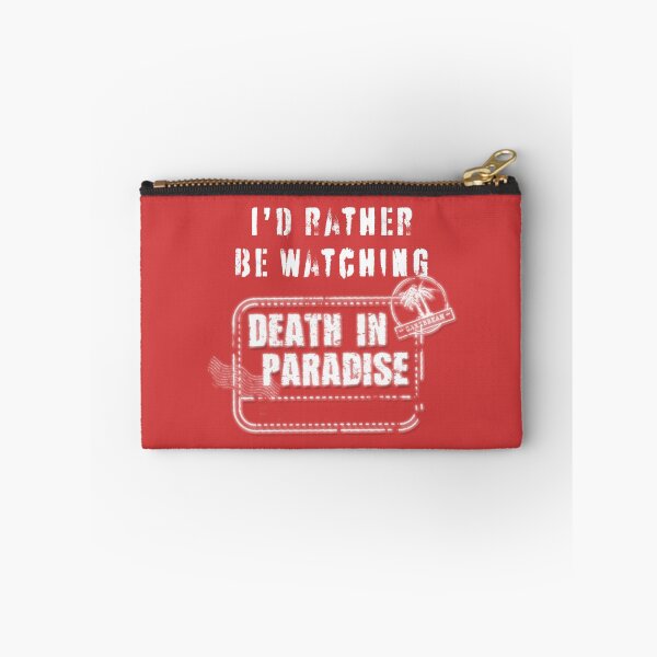 Item preview, Id rather be watching Death in Paradise designed and sold by SaintMarie.